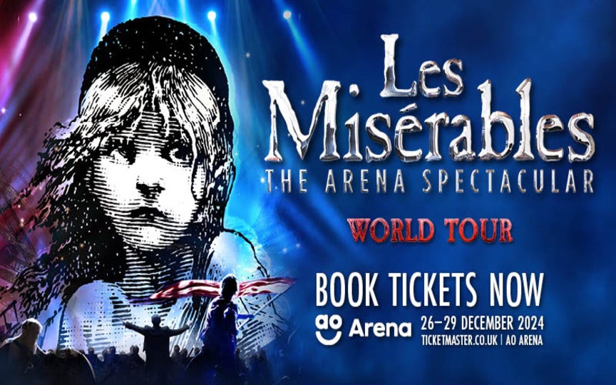 More Info for LES MISÉRABLES: The Arena Spectacular